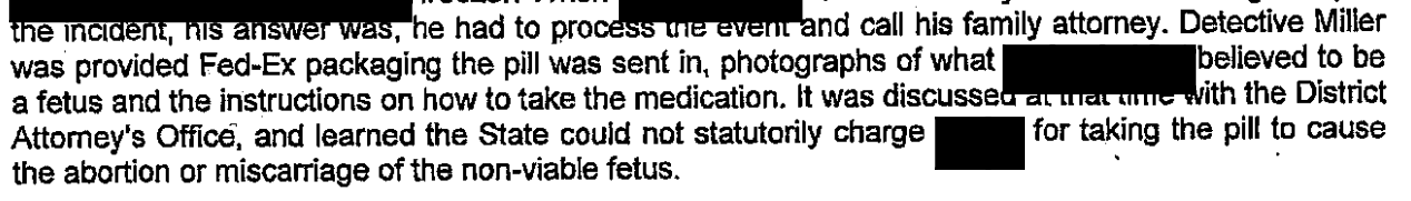 An excerpt from the police report, in which the detective talks about receiving evidence and calling the District Attorney's Office An excerpt from the police report, in which the detective talks about receiving evidence and calling the District Attorney's Office